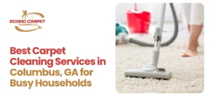 Carpet Cleaning Services Columbus, GA